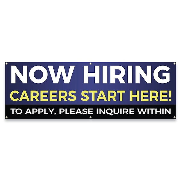 Signmission Now Hiring Careers Start Here Banner Concession Stand Food Truck Single Sided B-72-30111 - main